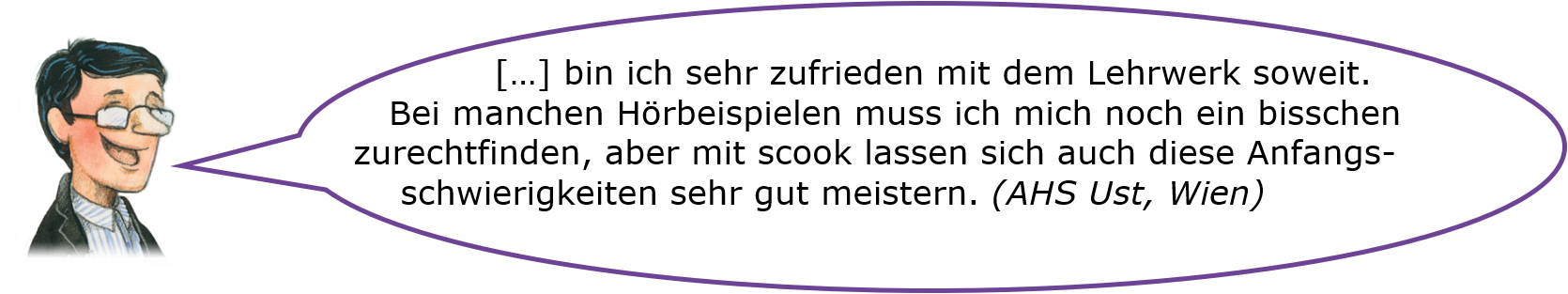 mit scook lassen sich auch diese Anfangsschwierigkeiten sehr gut meistern